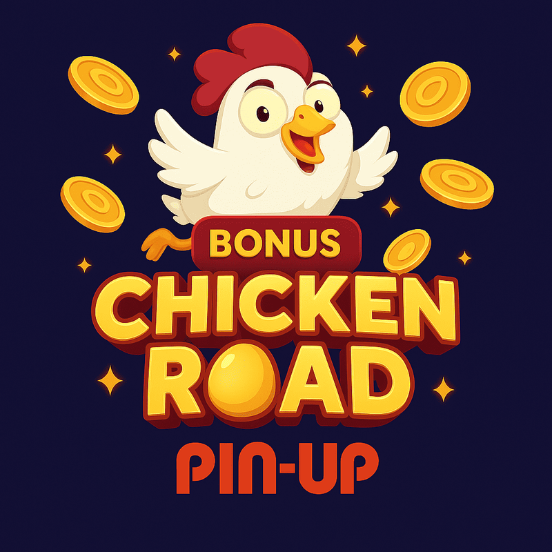 Pin Up Chicken Road bonuslar